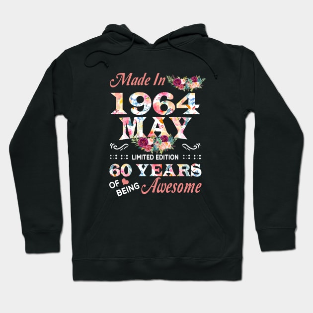 May Flower Made In 1964 60 Years Of Being Awesome Hoodie by Kontjo